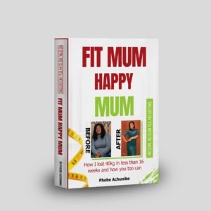 Fit Mum Happy Mum